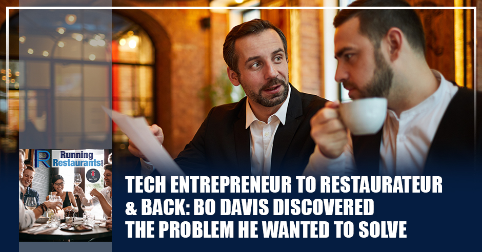 tech-entrepreneur-restaurateur-bo-davis-margin-edge