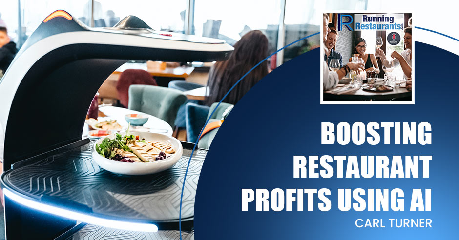 boosting-restaurant-profits-using-ai-carl-turner